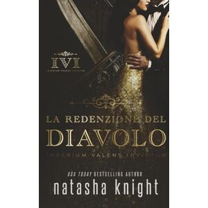 Knight, Natasha La redenzione del diavolo: 2 (La pedina del diavolo) Knight, Natasha La redenzione del diavolo: 2 (La pedina del diavolo)