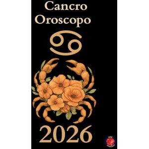 Rubi, Alina Cancro Oroscopo 2026 Rubi, Alina Cancro Oroscopo 2026