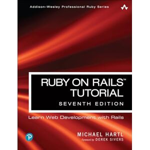Hartl, Michael Ruby on Rails Tutorial: Learn Web Development with Rails (Addison-Wesley Professional Ruby Series) Hartl, Michael Ruby on Rails Tutorial: Learn Web Development with Rails (Addison-Wesley Professional Ruby Series)