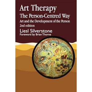 Silverstone Art Therapy The Person-Centred Way: Art and the Development of the Person: Art and the Development of the Person Second Edition Silverstone Art Therapy The Person-Centred Way: Art and the Development of the Person: Art and the Development of the Person Second Edition