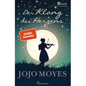 Moyes, Jojo Der Klang des Herzens Moyes, Jojo Der Klang des Herzens