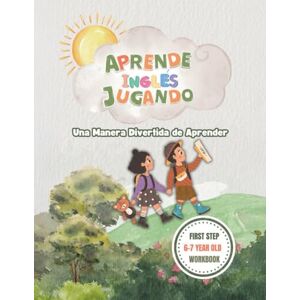 De Miguel, Miss Christina Aprende Inglés Jugando – First Step 1º Primaria (2025 Edition): Un Workbook de Gramática Inglés con Proyectos Bajo Método Visual, Lúdico y Progresivo ... Real. Inglés Divertido para Niños de 5-6 Años De Miguel, Miss Christina Aprende Inglés Jugando – First Step 1º Primaria (2025 Edition): Un Workbook de Gramática Inglés con Proyectos Bajo Método Visual, Lúdico y Progresivo ... Real. Inglés Divertido para Niños de 5-6 Años