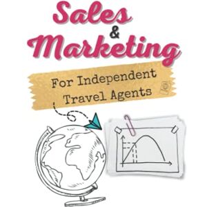 DeWaele, Kristie Sales & Marketing for the Independent Travel Agent: Social Strategies, Sales Planning & Complete Tracking DeWaele, Kristie Sales & Marketing for the Independent Travel Agent: Social Strategies, Sales Planning & Complete Tracking