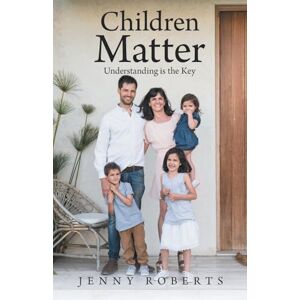 Roberts Children Matter: Understanding is the Key Roberts Children Matter: Understanding is the Key