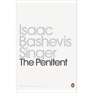 Singer, Isaac Bashevis The Penitent (Penguin Modern Classics) Singer, Isaac Bashevis The Penitent (Penguin Modern Classics)