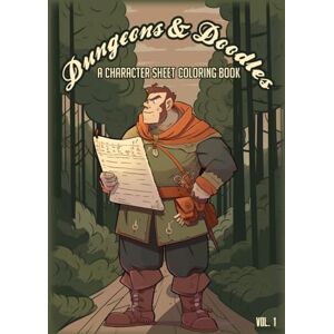 West, Simetra Dungeons & Doodles Volume 1: A Character Sheet Coloring Book (Dungeons & Doodles Coloring Books) West, Simetra Dungeons & Doodles Volume 1: A Character Sheet Coloring Book (Dungeons & Doodles Coloring Books)