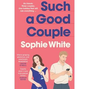 White, Sophie Such a Good Couple White, Sophie Such a Good Couple