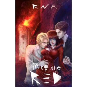 Author, R.N.A. Into the Red (Triad Bite) Author, R.N.A. Into the Red (Triad Bite)