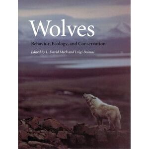 Mech, L David Wolves – Behavior, Ecology and Conservation Mech, L David Wolves – Behavior, Ecology and Conservation