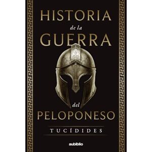 Tucídides Historia de la guerra del Peloponeso Tucídides Historia de la guerra del Peloponeso