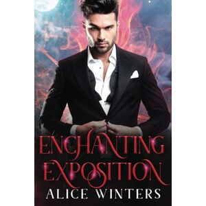 Winters, Alice Enchanting Exposition (Demon Magic) Winters, Alice Enchanting Exposition (Demon Magic)