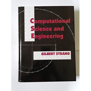 Strang, Gilbert Computational Science and Engineering Strang, Gilbert Computational Science and Engineering