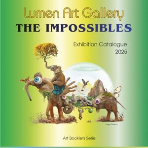 Nefer, Nasrah THE IMPOSSIBLES Exhibition Catalogue: Art Booklets Series Volume V / 1 (ART BOOKLET SERIE) Nefer, Nasrah THE IMPOSSIBLES Exhibition Catalogue: Art Booklets Series Volume V / 1 (ART BOOKLET SERIE)