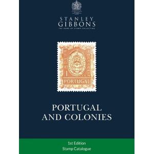 Stanley Portugal & Colonies Stamp Catalogue 1st Edition Stanley Portugal & Colonies Stamp Catalogue 1st Edition