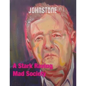 Johnstone, Caitlin A Stark Raving Mad Society: JOHNSTONE July 25 Johnstone, Caitlin A Stark Raving Mad Society: JOHNSTONE July 25