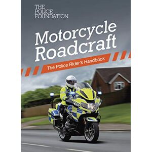 Mares, Penny Motorcycle roadcraft: the police rider's handbook Mares, Penny Motorcycle roadcraft: the police rider's handbook