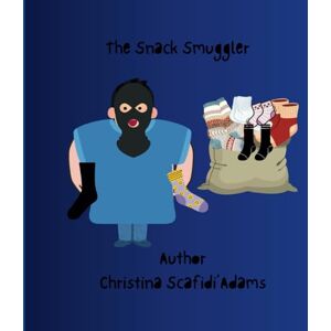Lee The Snack Smuggler: A Children's Storybook Lee The Snack Smuggler: A Children's Storybook