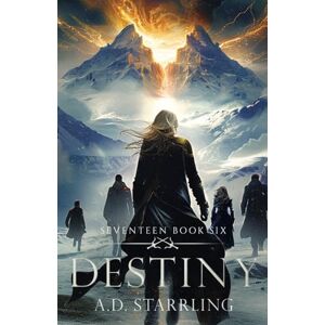 Starrling, AD Destiny (A Seventeen Series Novel) Starrling, AD Destiny (A Seventeen Series Novel)