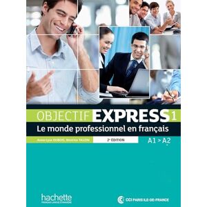 Dubois, Anne-Lyse Objectif Express Nouvelle edition: Livre de l'eleve 1 + DVD-Rom (A1/A2) (Objectif Express Nouvelle Edition / Objectif Express) Dubois, Anne-Lyse Objectif Express Nouvelle edition: Livre de l'eleve 1 + DVD-Rom (A1/A2) (Objectif Express Nouvelle Edition / Objectif Express)