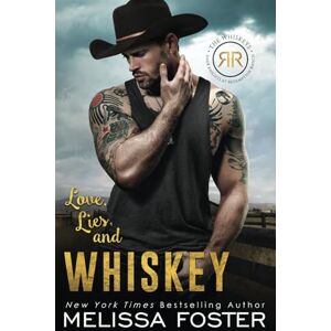 Melissa Foster Love, Lies, and Whiskey: Doc Whiskey (The Whiskeys: Dark Knights at Redemption Ranch) Melissa Foster Love, Lies, and Whiskey: Doc Whiskey (The Whiskeys: Dark Knights at Redemption Ranch)