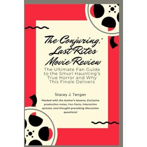 Tengan, Stacey J. The Conjuring: Last Rites Movie Review: The Ultimate Fan Guide to the Smurl Haunting’s True Horror and Why This Finale Delivers Tengan, Stacey J. The Conjuring: Last Rites Movie Review: The Ultimate Fan Guide to the Smurl Haunting’s True Horror and Why This Finale Delivers