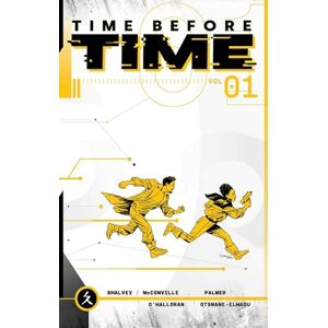 Shalvey, Declan Time Before Time, Volume 1 (TIME BEFORE TIME TP) Shalvey, Declan Time Before Time, Volume 1 (TIME BEFORE TIME TP)