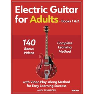 Schneider, Andy Electric Guitar for Adults Books 1 & 2: with Video Play-Along Method for Easy Learning Success Schneider, Andy Electric Guitar for Adults Books 1 & 2: with Video Play-Along Method for Easy Learning Success