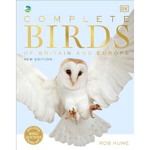 Hume, Rob RSPB Complete Birds of Britain and Europe Hume, Rob RSPB Complete Birds of Britain and Europe