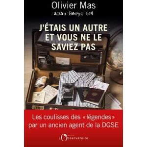Mas, Olivier J'étais un autre et vous ne le saviez pas Mas, Olivier J'étais un autre et vous ne le saviez pas