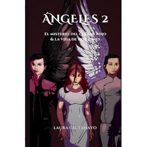 Gil Tamayo, Laura Ángeles segunda parte: El misterio del collar rojo & La vida de Erik Jones Gil Tamayo, Laura Ángeles segunda parte: El misterio del collar rojo & La vida de Erik Jones