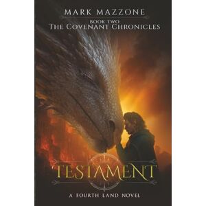 Mazzone, Mark Testament: Book 2: The Covenant Chronicles Mazzone, Mark Testament: Book 2: The Covenant Chronicles