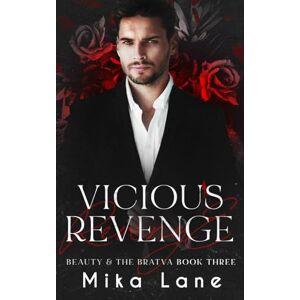 Lane, Mika Vicious Revenge: A Dark Reverse Harem Mafia Romance (A Reverse Harem Mafia Romance) Lane, Mika Vicious Revenge: A Dark Reverse Harem Mafia Romance (A Reverse Harem Mafia Romance)