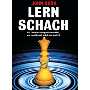Nunn, John Lern Schach (Schach für Anfänger) Nunn, John Lern Schach (Schach für Anfänger)