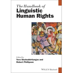 Philosophy The Handbook of Linguistic Human Rights (Blackwell Handbooks in Linguistics) Philosophy The Handbook of Linguistic Human Rights (Blackwell Handbooks in Linguistics)