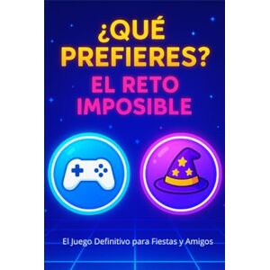 Castro, Alex ¿Qué Prefieres? El Reto Imposible: El Libro de Actividades Perfecto con +300 Preguntas Absurdas y Retos Hilarantes para Viajes en Coche, Fiestas y Horas de Diversión El Regalo Ideal Castro, Alex ¿Qué Prefieres? El Reto Imposible: El Libro de Actividades Perfecto con +300 Preguntas Absurdas y Retos Hilarantes para Viajes en Coche, Fiestas y Horas de Diversión El Regalo Ideal