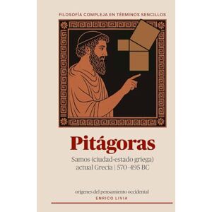 Livia, Enrico Pitágoras (Filosofía compleja en términos sencillos) Livia, Enrico Pitágoras (Filosofía compleja en términos sencillos)