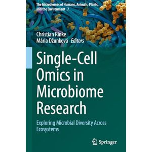 Single-Cell Omics in Microbiome Research: Exploring Microbial Diversity Across Ecosystems (The Microbiomes of Humans, Animals, Plants, and the Environment, 7) Single-Cell Omics in Microbiome Research: Exploring Microbial Diversity Across Ecosystems (The Microbiomes of Humans, Animals, Plants, and the Environment, 7)