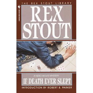 Stout, Rex If Death Ever Slept: 29 (Nero Wolfe) Stout, Rex If Death Ever Slept: 29 (Nero Wolfe)