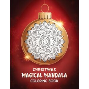 BOOKIE, BOOK & Christmas Mandala Coloring Book for Adults 50 Unique Holiday Designs for Stress Relief, Relaxation & Gifting Snowflake & Ornament Mandalas: ... Coloring, Art Therapy & Cozy Winter Calm BOOKIE, BOOK & Christmas Mandala Coloring Book for Adults 50 Unique Holiday Designs for Stress Relief, Relaxation & Gifting Snowflake & Ornament Mandalas: ... Coloring, Art Therapy & Cozy Winter Calm