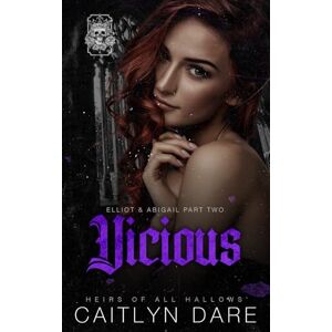 Dare, Caitlyn Vicious: Angst tension secrets (Heirs of All Hallows’) Dare, Caitlyn Vicious: Angst tension secrets (Heirs of All Hallows’)