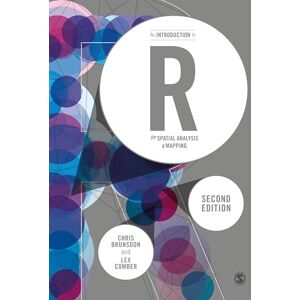 Brunsdon, Chris An Introduction to R for Spatial Analysis and Mapping (Spatial Analytics and GIS) Brunsdon, Chris An Introduction to R for Spatial Analysis and Mapping (Spatial Analytics and GIS)