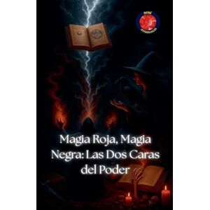Rubi, Alina Magia Roja, Magia Negra: Las Dos Caras del Poder (Los Libros del Círculo Secreto) Rubi, Alina Magia Roja, Magia Negra: Las Dos Caras del Poder (Los Libros del Círculo Secreto)