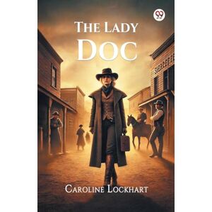 Lockhart, Caroline The Lady Doc (Edition1) Lockhart, Caroline The Lady Doc (Edition1)