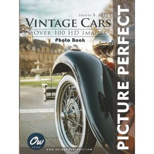 World, Our Vintage cars: Picture Perfect Photo Book World, Our Vintage cars: Picture Perfect Photo Book