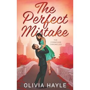 Hayle, Olivia The Perfect Mistake (The Connovan Chronicles) Hayle, Olivia The Perfect Mistake (The Connovan Chronicles)