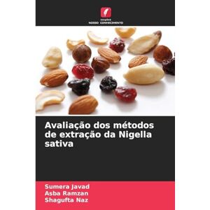 Javad, Sumera Avaliação dos métodos de extração da Nigella sativa Javad, Sumera Avaliação dos métodos de extração da Nigella sativa