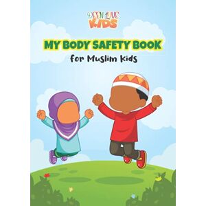 Ajibade-Bakare, Kifayah My Body Safety Book for Muslim Kids Ajibade-Bakare, Kifayah My Body Safety Book for Muslim Kids