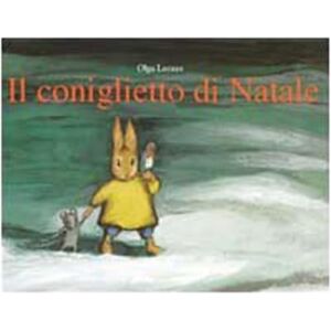Lecaye Olga il coniglietto di natale: LE PETIT LAPIN DE NOEL Lecaye Olga il coniglietto di natale: LE PETIT LAPIN DE NOEL