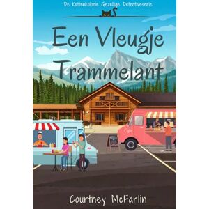 McFarlin, Courtney Een vleugje trammelant: De Kattenkolonie Gezellige Detectiveserie #5 McFarlin, Courtney Een vleugje trammelant: De Kattenkolonie Gezellige Detectiveserie #5