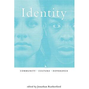 Philosophy Identity: Community, Culture, Difference Philosophy Identity: Community, Culture, Difference